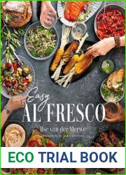 Easy Al Fresco: The magic of simple outdoor feasts