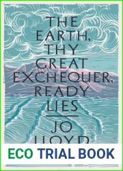 The Earth, Thy Great Exchequer, Ready Lies