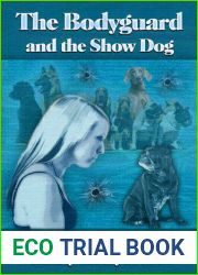 The Bodyguard and the Show Dog