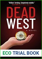 Dead West: A Novel (The Endings Series Book 3)