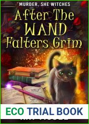 After The Wand Falters Grim