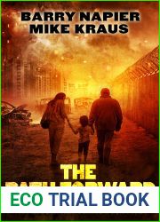 The Path Forward: It Falls Apart Book 5: (A Post-Apocalyptic Survival Thriller)