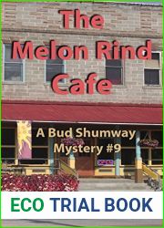 The Melon Rind Cafe (Bud Shumway #9)