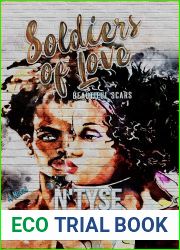 Soldiers of Love: Beautiful Scars