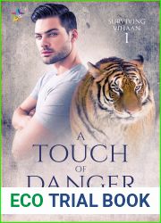 A Touch of Danger (Surviving Vihaan #1)