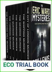 THE ERIC WARD MYSTERIES books 1-7: seven gripping crime thriller box set (TOTALLY GRIPPING CRIME THRILLER AND SUSPENSE BOX SETS)