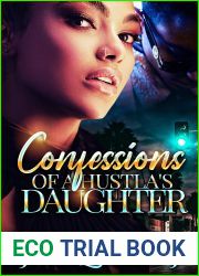Confessions Of A Hustla|s Daughter