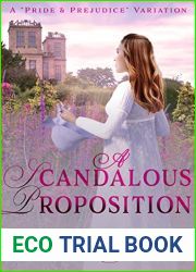 A Scandalous Proposition: A Pride and Prejudice Variation