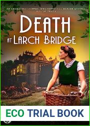 Death at Larch Bridge (Daisy Moore Mysteries #2)