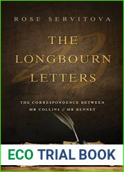 The Longbourn Letters: The Correspondence between Mr Collins and Mr Bennet