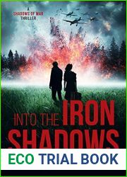 Into the Iron Shadows (Shadows of War, #5)