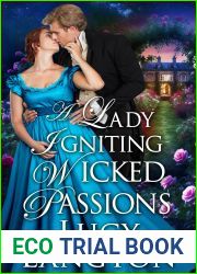 A Lady Igniting Wicked Passions: A Steamy Historical Regency Romance Novel
