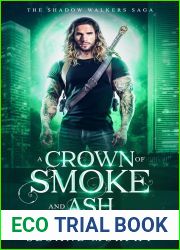 A Crown of Smoke and Ash (The Shadow Walkers Saga, #2; The Seven Realms Saga, #2)