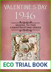 Valentine|s Day 1946: Sequel to the Christmastime Series