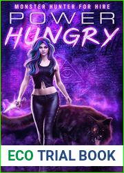 Monster Hunter for Hire: Power Hungry