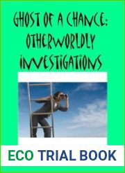 GHOST OF A CHANCE: Otherworld Investigations (Paranormal Romance Book 1)