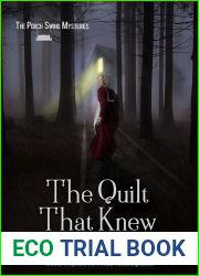 The Quilt That Knew (The Porch Swing Mysteries #1)