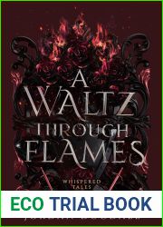 A Waltz Though Flames (Whispered Tales Book 2)