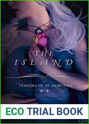The Island: Vampires of the Merovingi Book 1