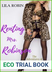 Renting Mrs. Robinson: The Adventures of Mrs. Robinson Book 1