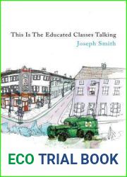 This Is The Educated Classes Talking