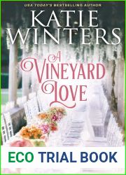A Vineyard Love (The Vineyard Sunset Series Book 16)