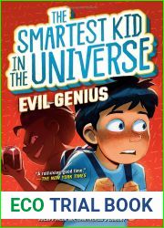Evil Genius (The Smartest Kid in the Universe, #3)