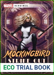 Mockingbird: Strike Out: A Marvel: Heroines Novel (Marvel Heroines)