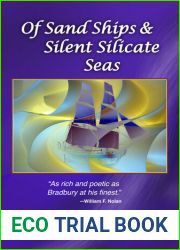 Of Sand Ships and Silent Silicate Seas
