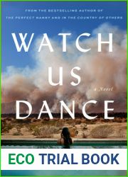 Watch Us Dance (In the Country of Others, #2)