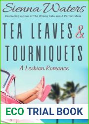 Tea Leaves and Tourniquets