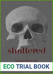 Shattered (The Fox Duet Book 1)