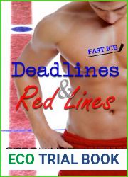 Deadlines and Red Lines (Fast Ice #3)
