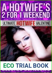 A Hotwife|s 2 for 1 Weekend
