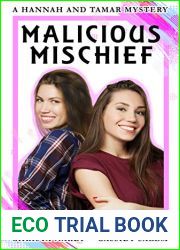 Malicious Mischief (A Hannah and Tamar Mystery #4)