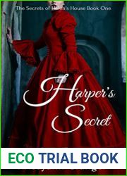 Harper|s Secret (The Secrets Of Helen|s House Book 1)