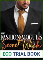 The Fashion|s Mogul|s Secret Wish: An Enemies to Lovers Romance
