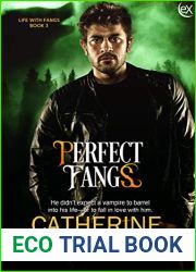 Perfect Fangs (Life with Fangs, #3)