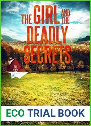 The Girl and the Deadly Secrets (Emma Griffin(R) FBI Mystery #22)