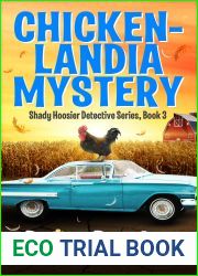Chickenlandia Mystery (Shady Hoosier Detective Agency, #3)
