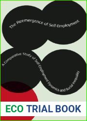 The Reemergence of Self-Employment: A Comparative Study of Self-Employment Dynamics and Social Inequality