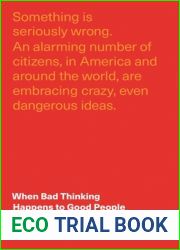 When Bad Thinking Happens to Good People: How Philosophy Can Save Us from Ourselves
