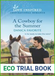 A Cowboy for the Summer: An Uplifting Inspirational Romance (Shepherd|s Creek Book 3)