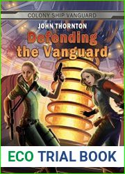 Defending the Vanguard (Colony Ship Vanguard #7)