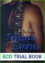 The Truth of Tristan Lyons (Legendary Rock Stars Book 4)