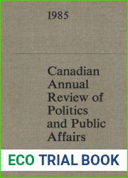 Canadian Annual Review of Politics and Public Affairs 1985