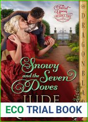 Snowy and the Seven Doves (A Twist Upon a Regency Tale, #3)