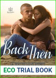 Back Then (A Text To Love Story Book 2)