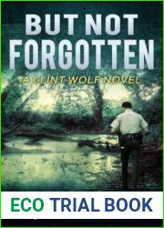 But Not Forgotten (Clint Wolf #1)