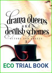 Drama Queens and Devilish Schemes (Actors and Angels #3)